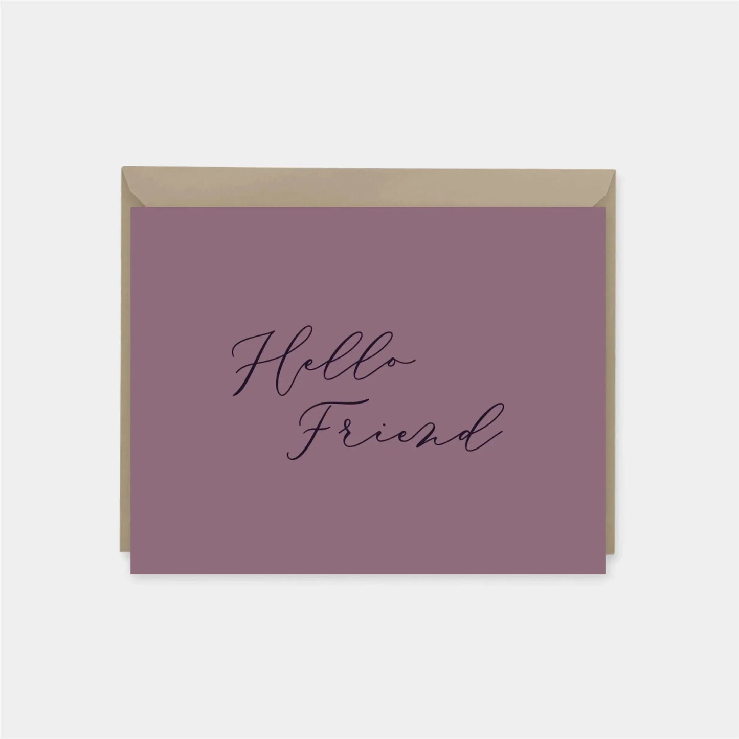 "Hello Friend" Card VII