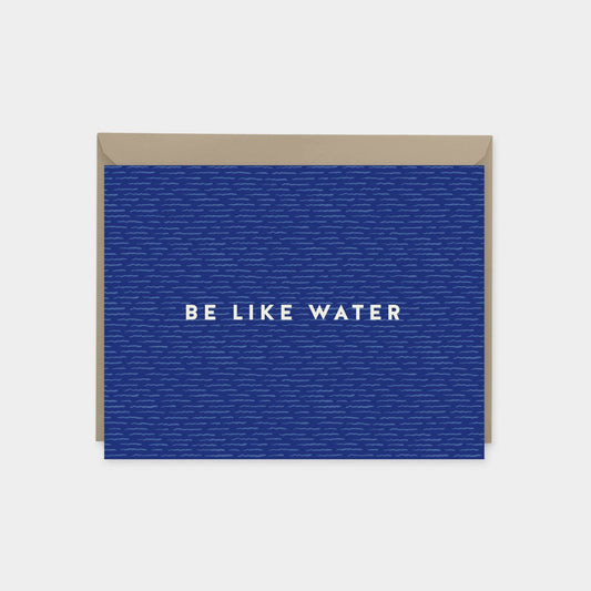 "Be Like Water" Brushstroke Pattern Art