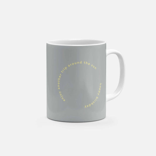 Enjoy Another Trip Around the Sun Gray Mug