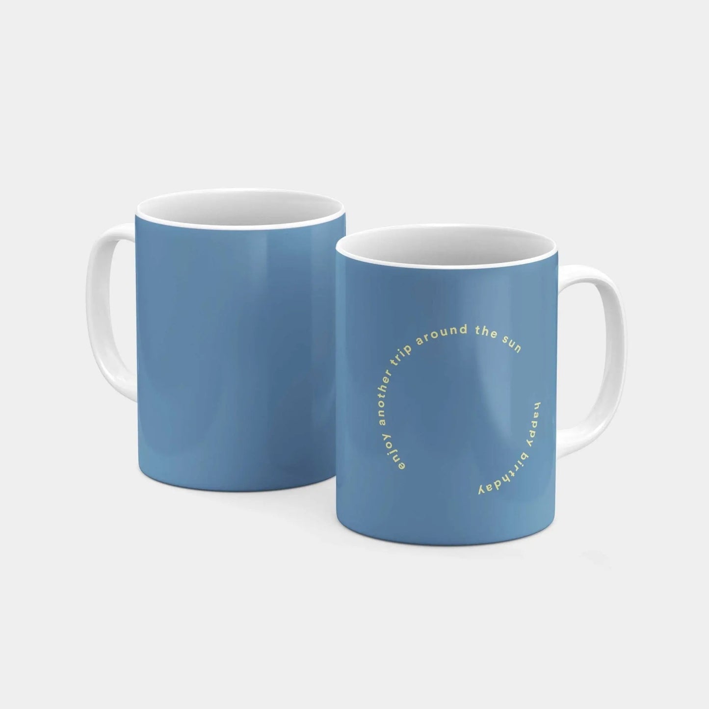 Enjoy Another Trip Around the Sun Mug