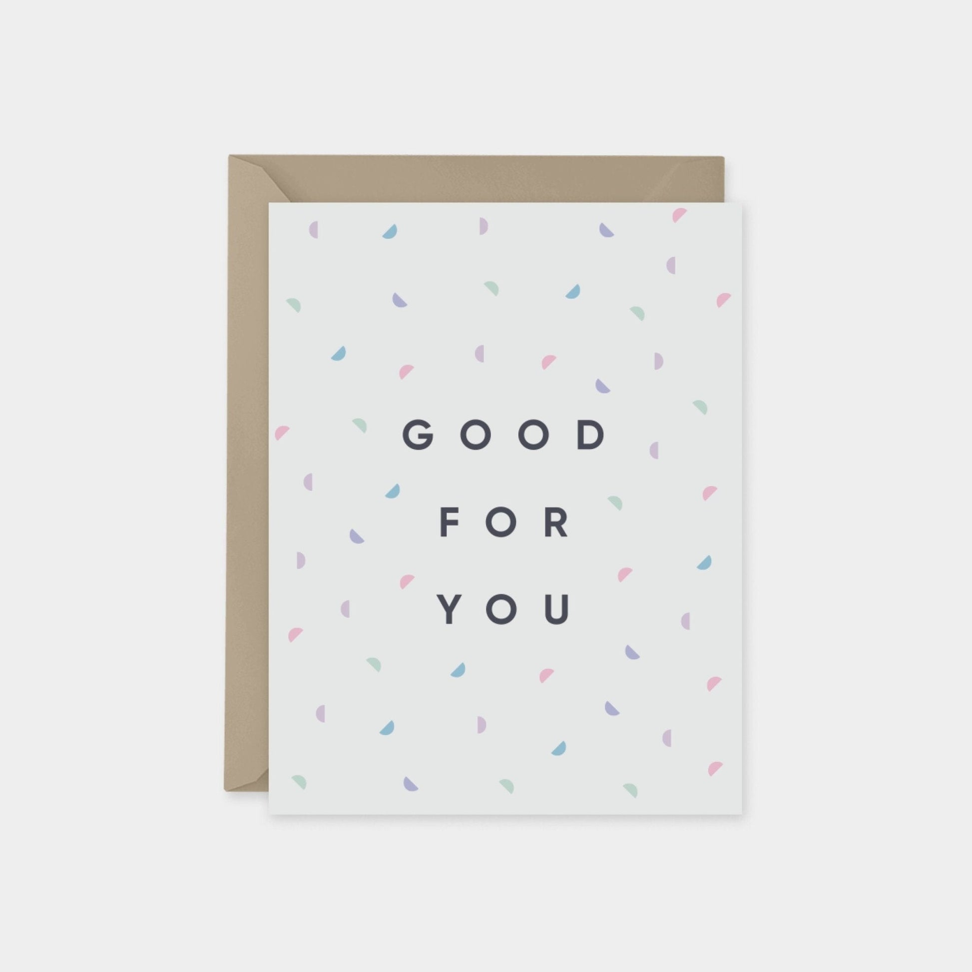 Good For You Card, Colorful Modern-Greeting & Note Cards-The Design Craft