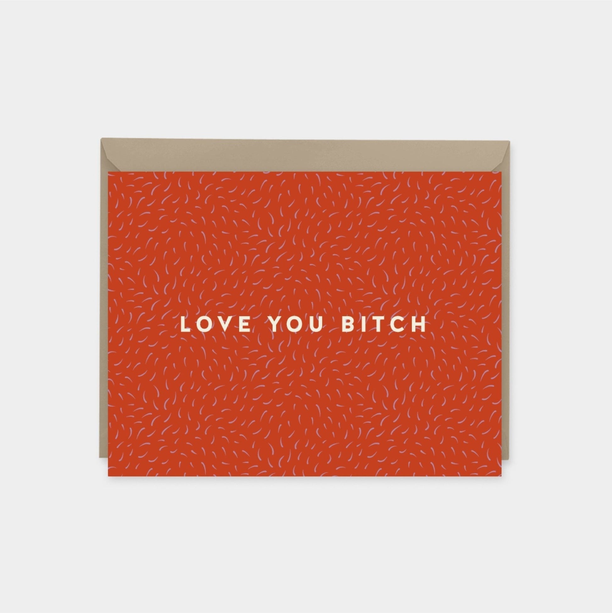 "Love You Bitch" Brush Pattern Card-Greeting & Note Cards-The Design Craft