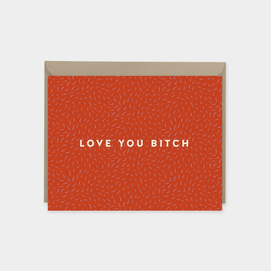 "Love You Bitch" Brush Pattern Card-Greeting & Note Cards-The Design Craft