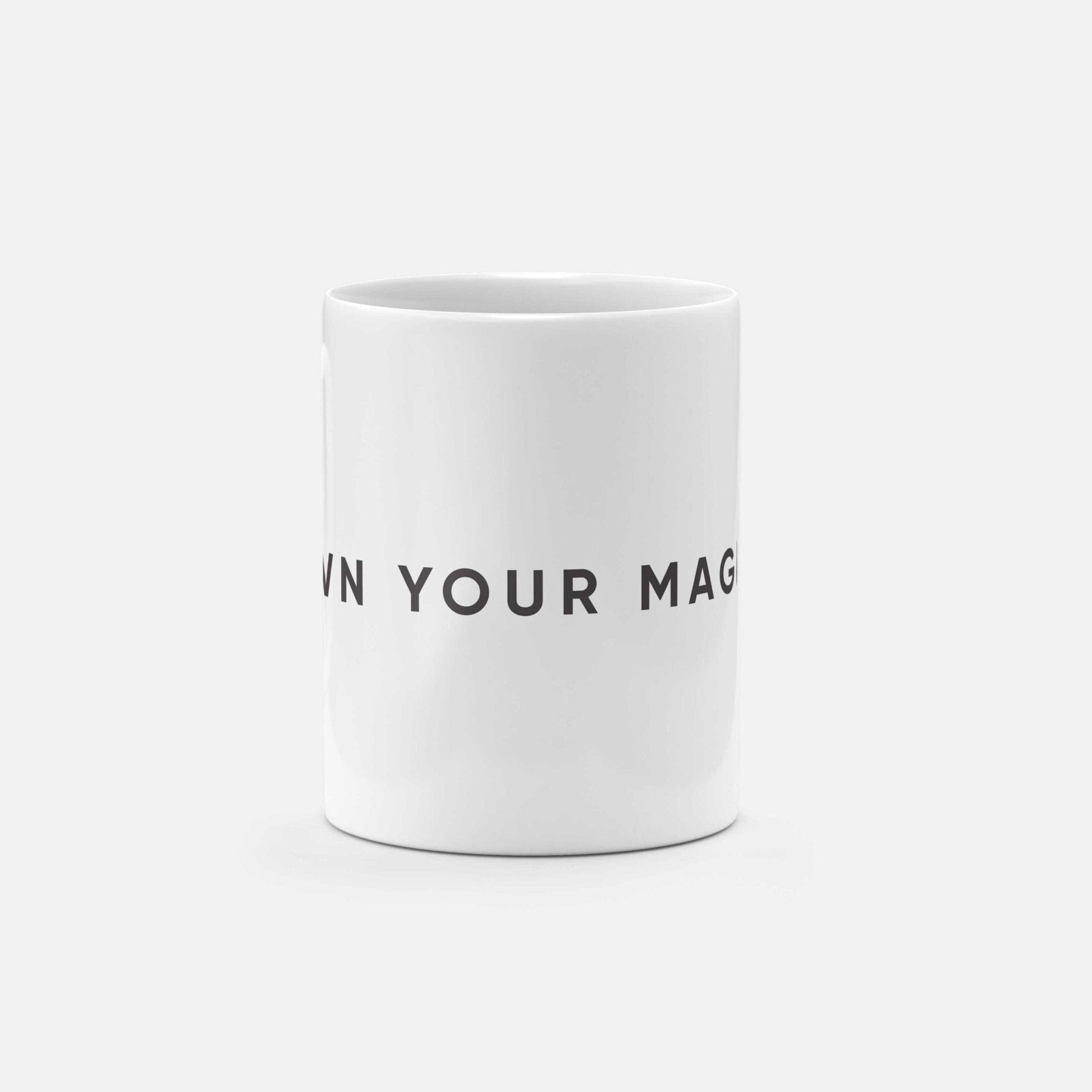 Own Your Magic 11oz Mug-The Design Craft