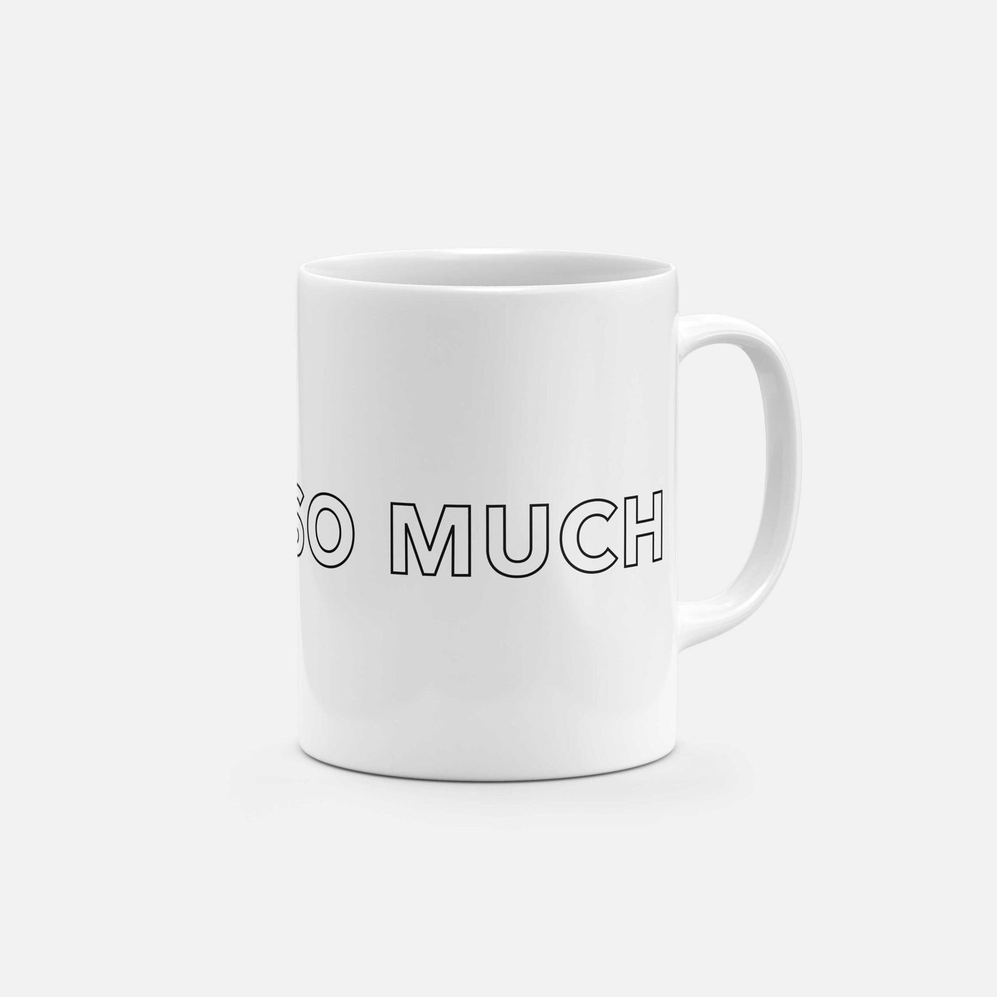 Thanks So Much 11oz Mug-The Design Craft