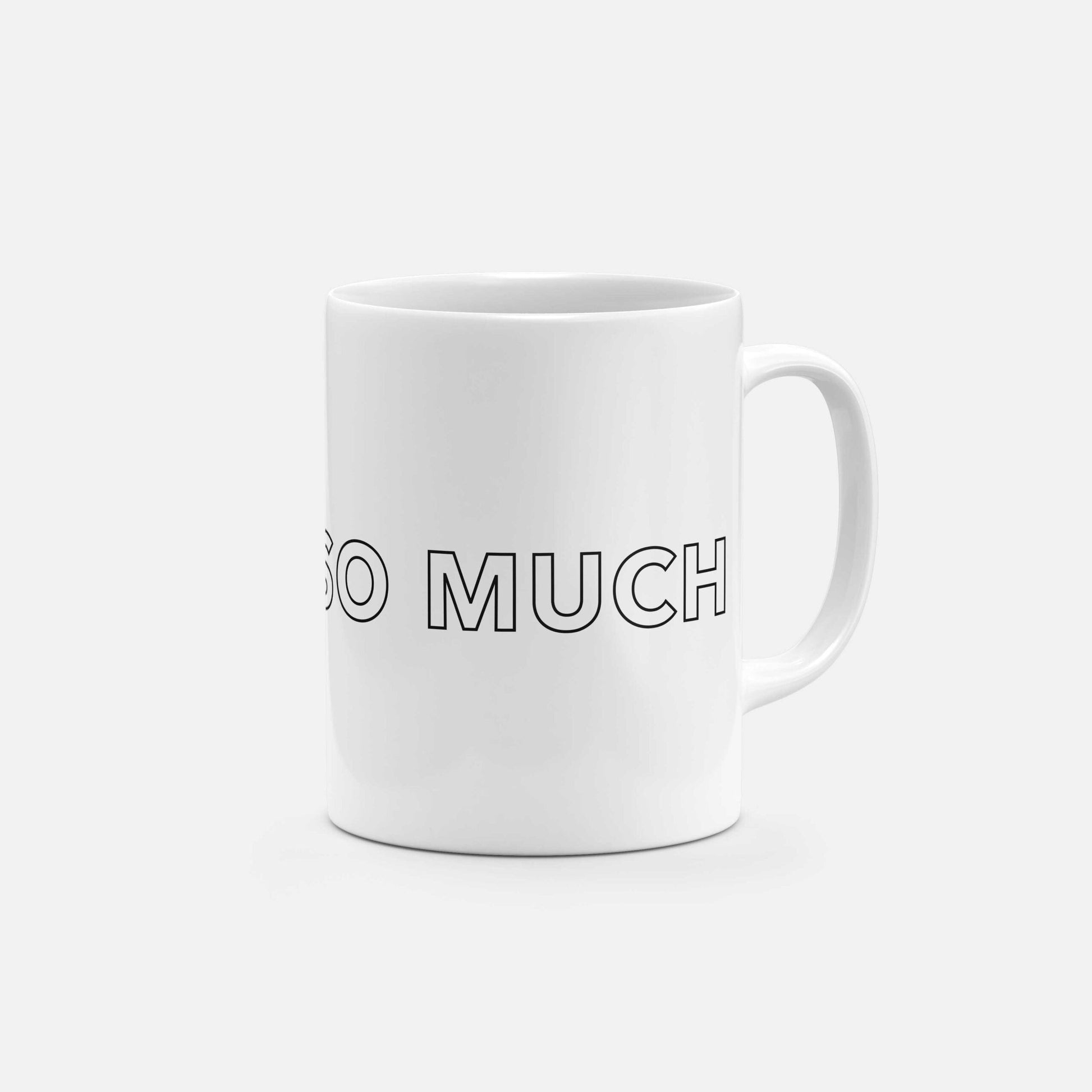 Thanks So Much 11oz Mug-The Design Craft