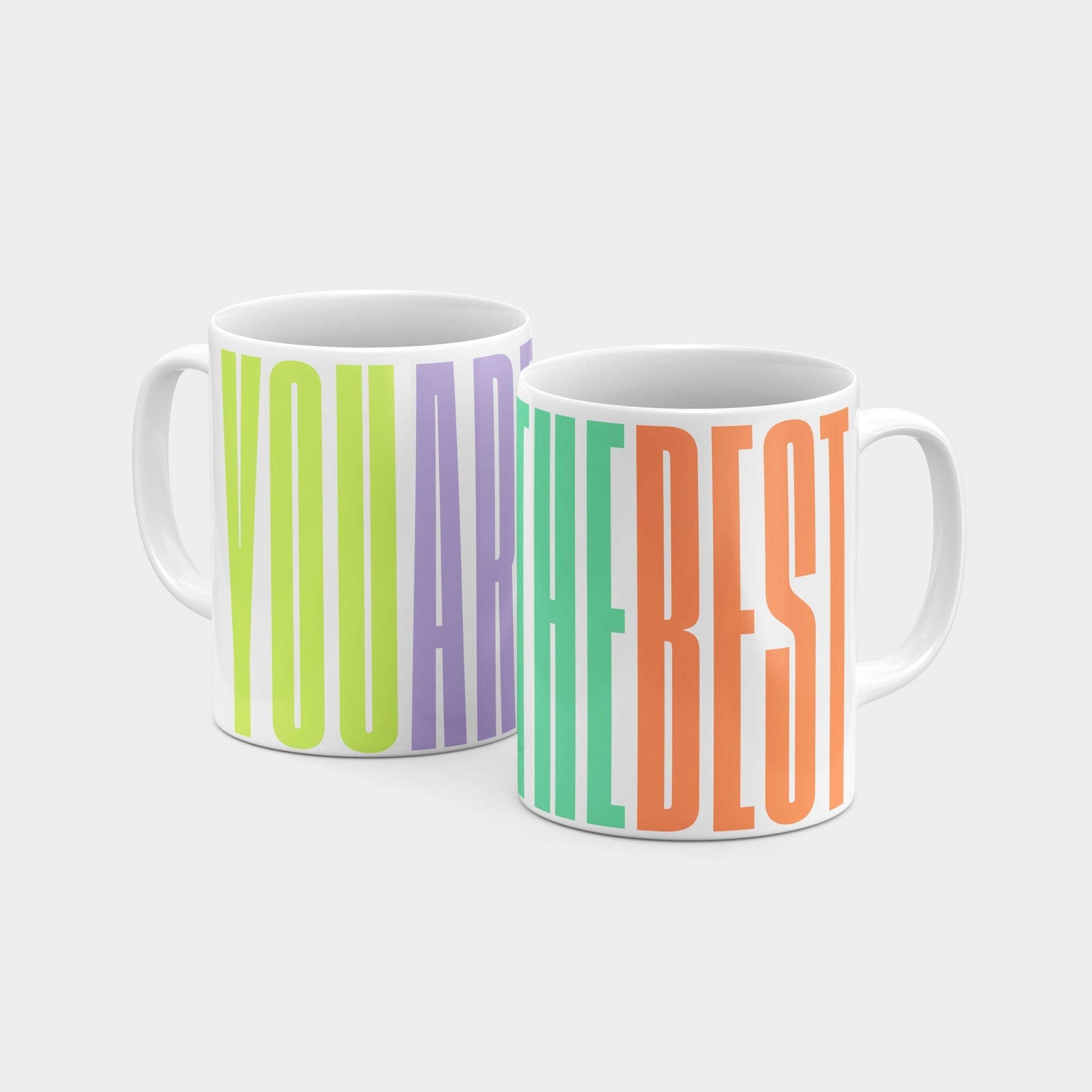 You Are the Best 11 Oz Mug-Mugs-The Design Craft