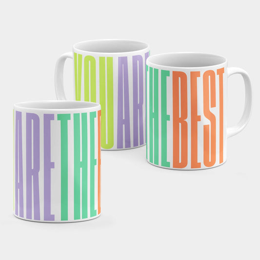 You Are the Best 11 Oz Mug-Mugs-The Design Craft