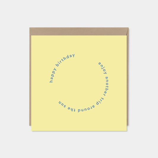 "Another Trip Around the Sun" Yellow Square Birthday Card