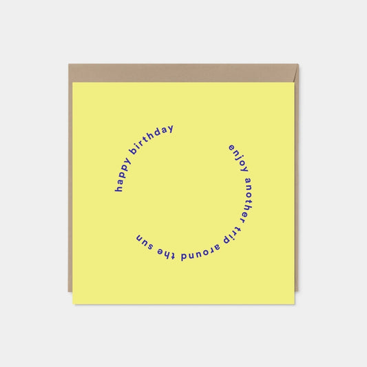 "Another Trip Around the Sun" Yellow Square Birthday Card