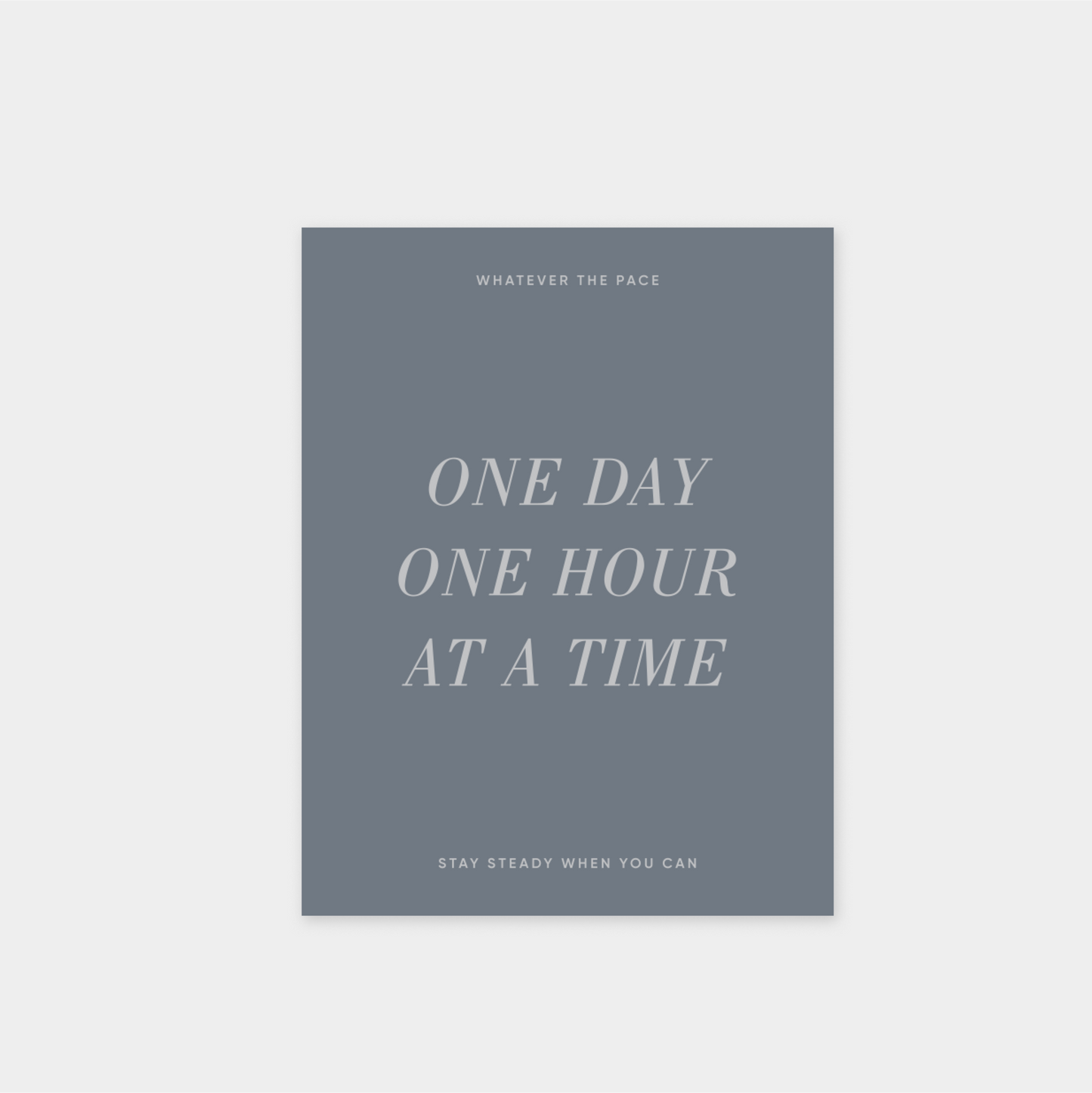 One Day One Hour At A Time Card