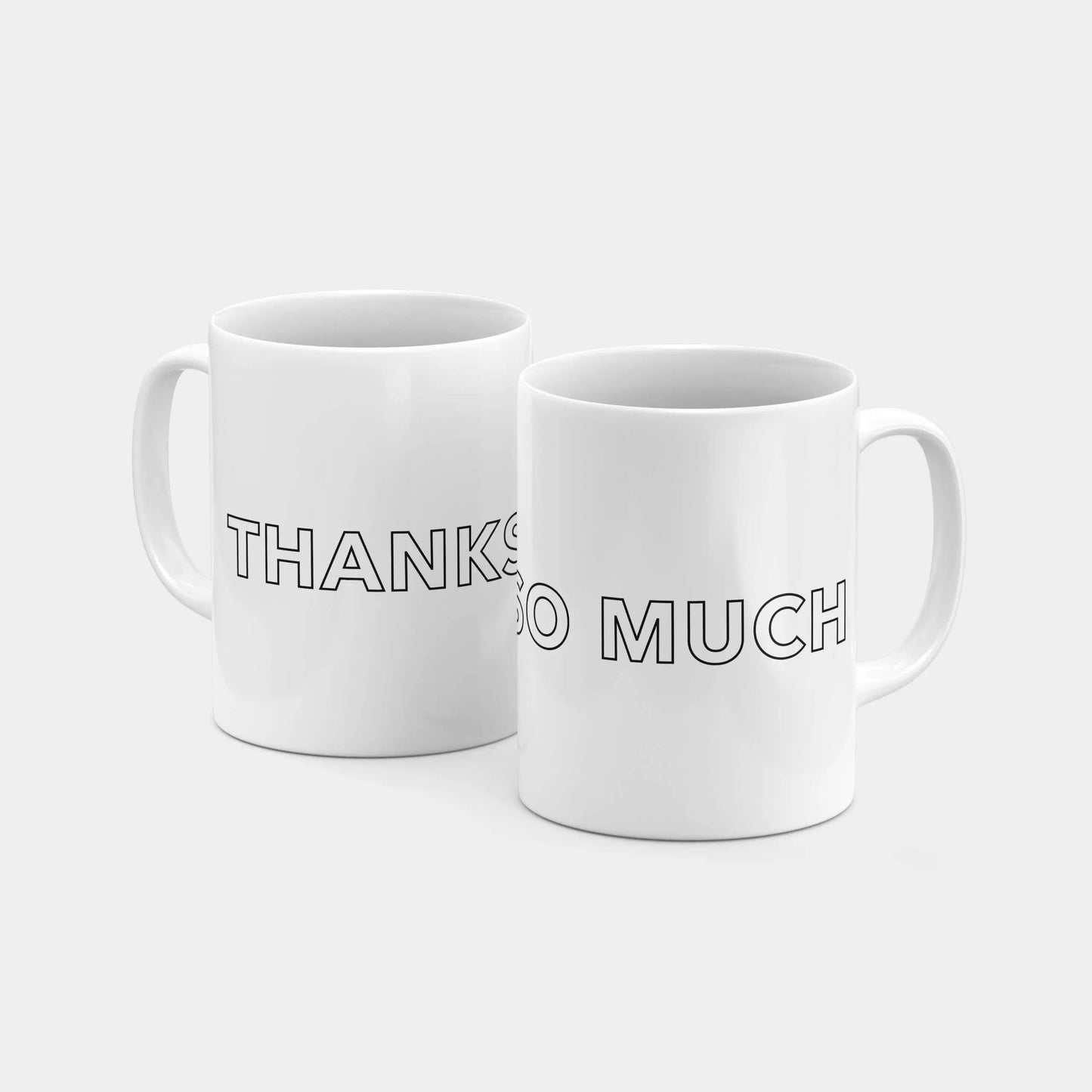 Thanks So Much 11oz Mug