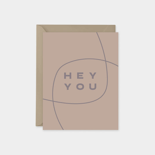 Hey You Card VI, Modern Friendship Card